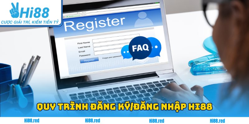 Thắc mắc về quy trình đăng ký/đăng nhập Hi88